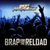 Beat Assassins - Brap For the Reload - Single